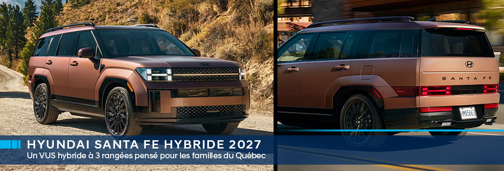 Hyundai Santa Fe Hybride 2027 : un VUS hybride à 3 rangées pensé pour les familles du Québec
